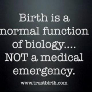 Trust Birth...trustbirth.org (despite what overly dramatic tv shows ...