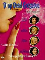 Drop Dead Gorgeous© CapellaKC Medien