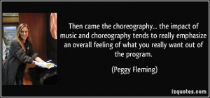 Then came the choreography... the impact of music and choreography ...
