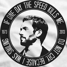 New Paul Walker RIP T Shirt Quote Rest In Peace Memorial Shirt (Men ...