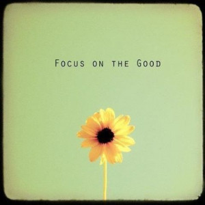 Focus on the good, and stop remembering the bad.
