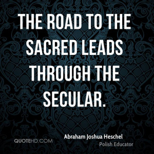 Abraham Joshua Heschel Quotes