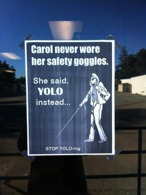 My science teacher put this on his door for lab safety week