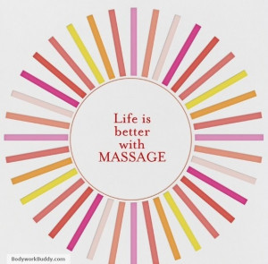 Life is better with massage