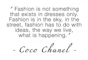 Quote; Coco Chanel