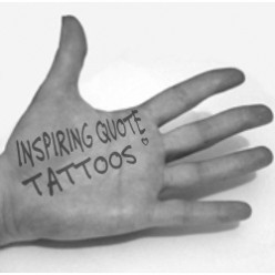 Inspirational Tattoo Quotes