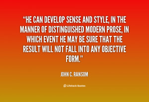 quote John C Ransom he can develop sense and style in 30263 png