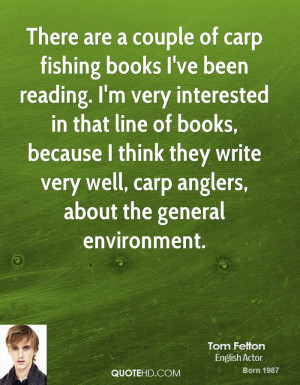 There are a couple of carp fishing books I've been reading. I'm very ...