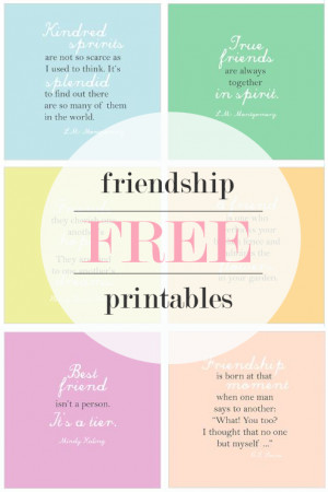 Favorite Friendship Quotes Free Printables for You