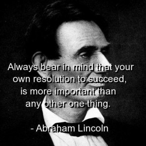 Abraham lincoln, quotes, sayings, favorite, wise, famous