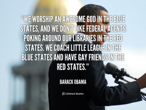 God Is Awesome Quotes Quote-barack-obama-we-worship- ...