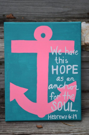 Canvas Painting - Hebrews 6:19 - Anchor I want this for our master ...