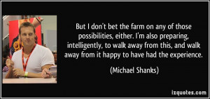 More Michael Shanks Quotes