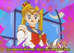 always did what Sailor Moon said!