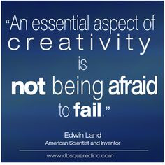 The key to creativity - and 12 more quotes about failure #quotes