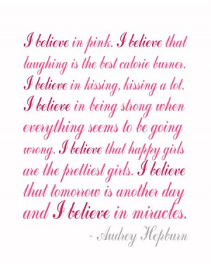 Believe in Pink - Audrey Hepburn Quote in Script