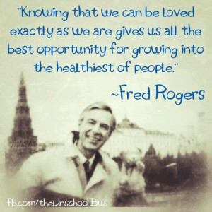 Mr Rogers knows best!