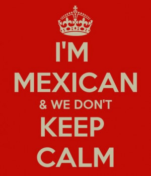 mexican #hispanic #keepcalm #true #crowns