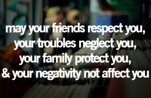 ... www quotes99 com may your friend respect you your troubles neglect you