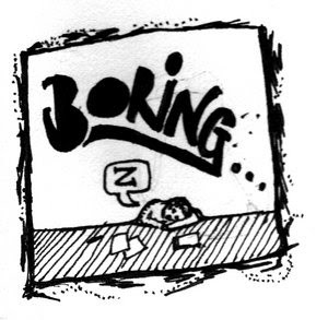 Boring Day with A Stupid Things