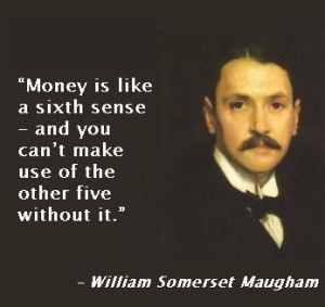 William Somerset Maugham Awesome #quotes