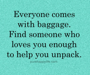everyonees with baggage quote mantra