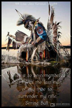 Famous Quote : Sitting Bull