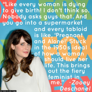 You go Zooey! Read more about her InStyle interview here.