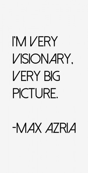 Max Azria Quotes & Sayings
