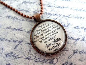 Jane Austen Quote Jewelry - Friendship Book Quote Necklace or Keychain ...