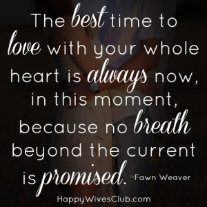 The Best Time to Love