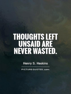 Thought Quotes Think Before You Speak Quotes Henry S Haskins Quotes