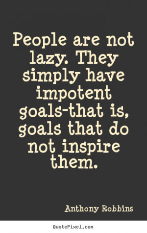 Inspirational Quotes for Lazy People