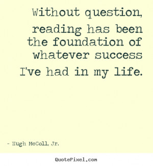 quote about success by hugh mccoll jr design your custom quote graphic