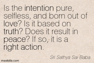 ... sai-baba-right-love-peace-intention-truth-action-meetville-quotes-8814