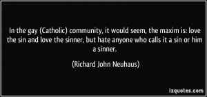 More Richard John Neuhaus Quotes