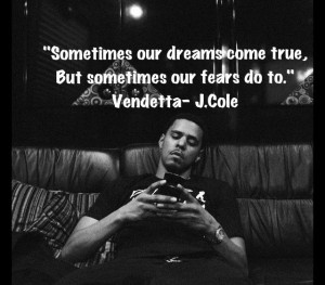 Showing Gallery For J Cole Quotes 2014