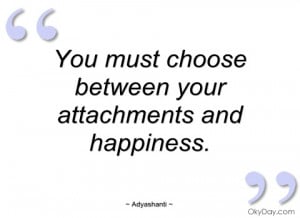 you must choose between your attachments