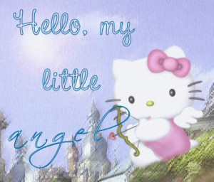 Hello,My Little Angel