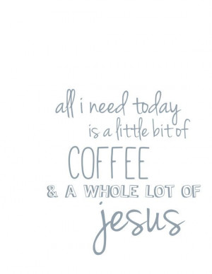 liked coffee.. But I do love Jesus. NEW! Printed & Shipped Coffee ...