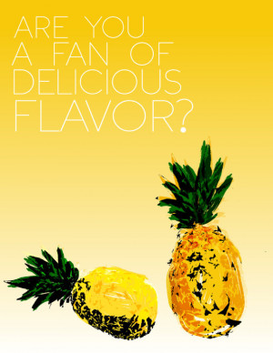 psych tv show funny kitchen quote... are you a fan of delicious flavor ...