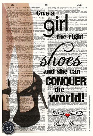 Give A Girl The Right Shoes MARILYN MONROE QUOTE Inspirational Art ...