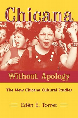 Start by marking “Chicana Without Apology” as Want to Read: