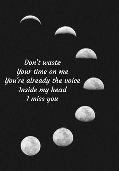 Miss You-Blink 182. I don't really understand why phases of the moon ...