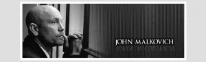 Home » John Malkovich » John Malkovich Website