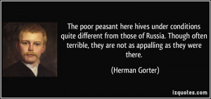 The poor peasant here hives under conditions quite different from ...