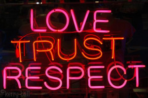 Sincere) Love::(Unwaivered) Trust::(Mutual) Respect::