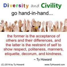 Quotes. Quotes on Manners. Quotes on Civility. Diversity Quotes ...