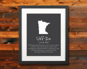 Uff-Da Phrase Poster, Norwegian sayings, Minnesota sayings, Printing ...