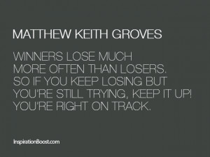Matthew-Keith-Groves-Winner-Quotes